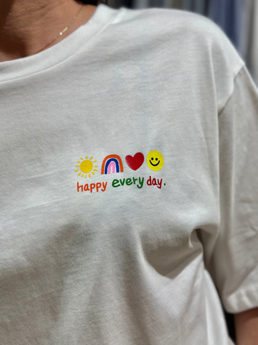 Tee-shirt "Happy every day"
